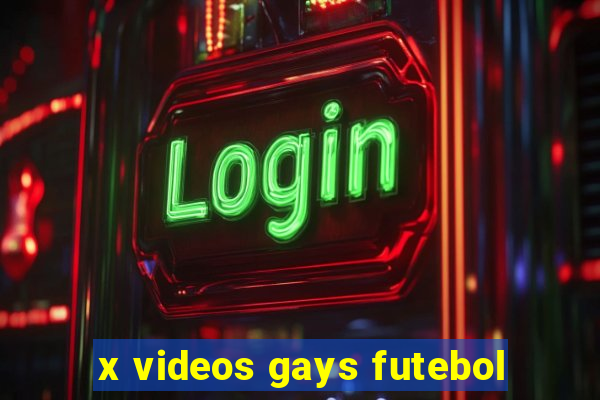 x videos gays futebol